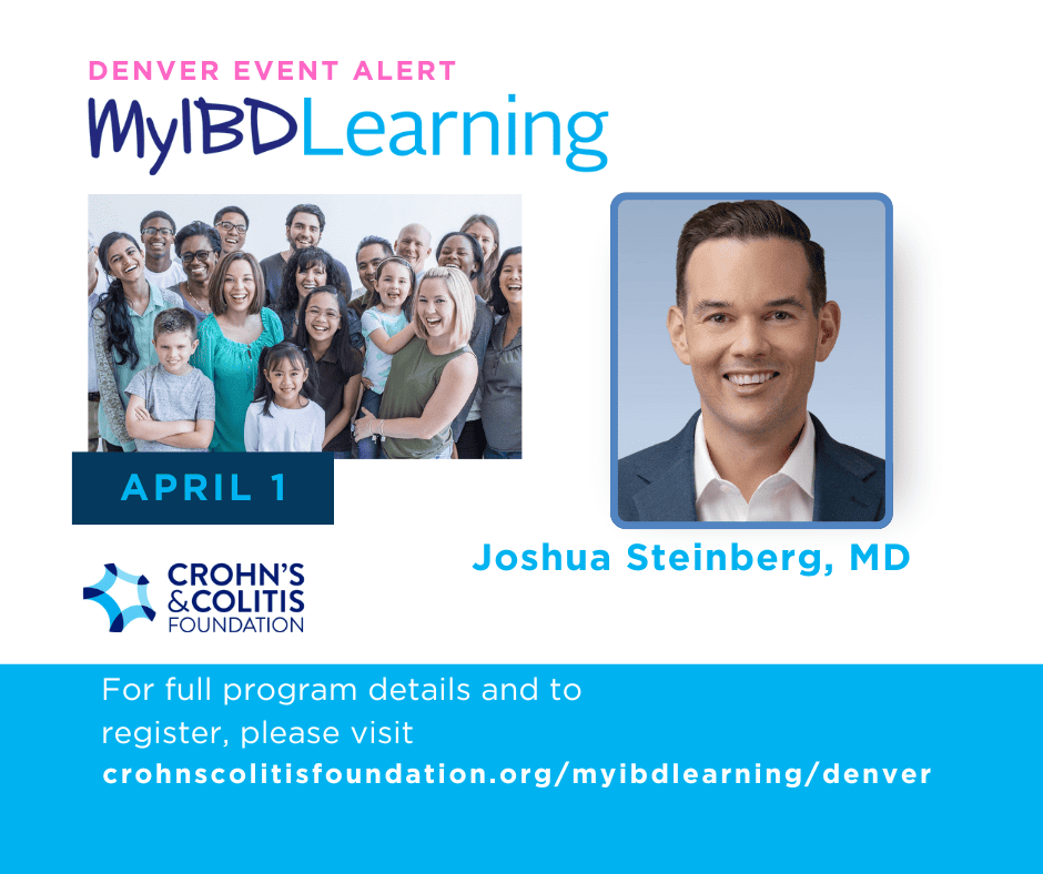 IBD Talk with Crohn's and Colitis Foundation & Dr. Joshua Steinberg.